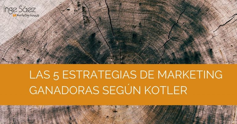5 ESTRATEGIAS GANADORAS- KOTLER