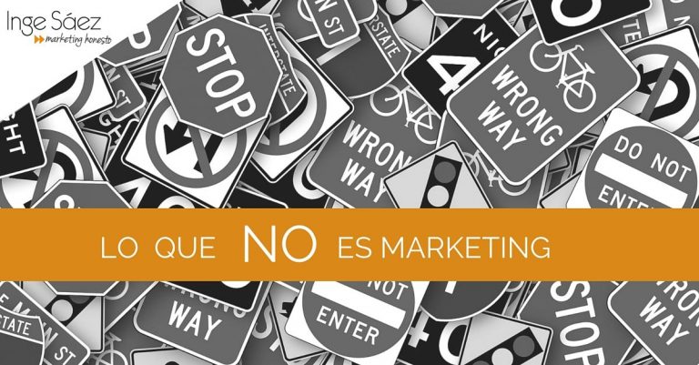 LO QUE NO ES MARKETING (1)