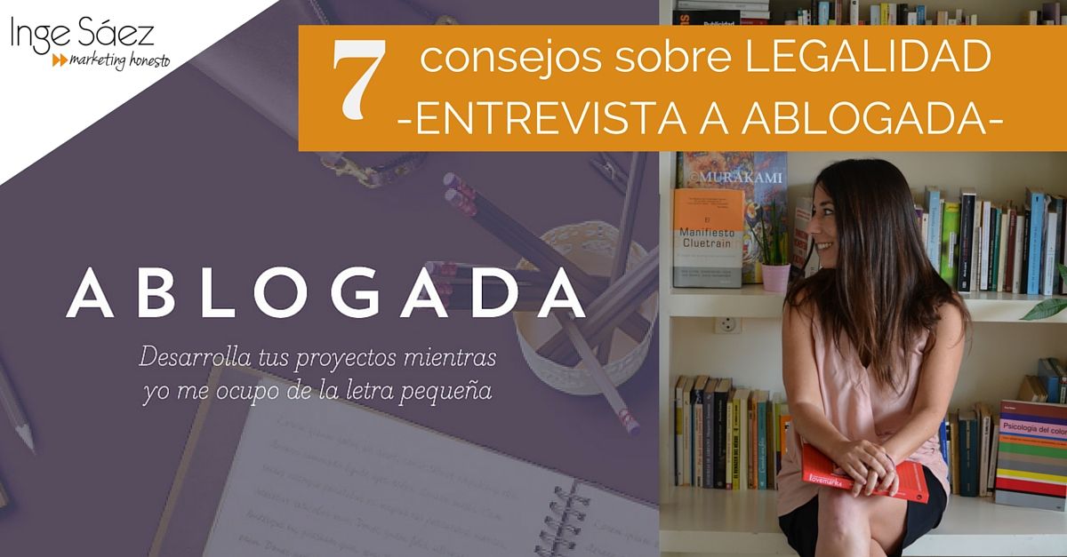 Legalidad on-line. 7 consejos de ABLOGADA. (2)